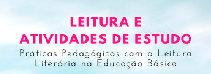 LEITURA E ATIVIDADES DE ESTUDO: livro publicado e organizado pelas Profas. Sandra Ap.. P. Franco (PPEdu) e Cyntia Graziella G. S. Girott